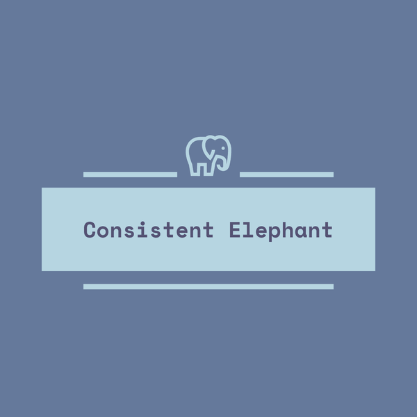 Consistent Elephant